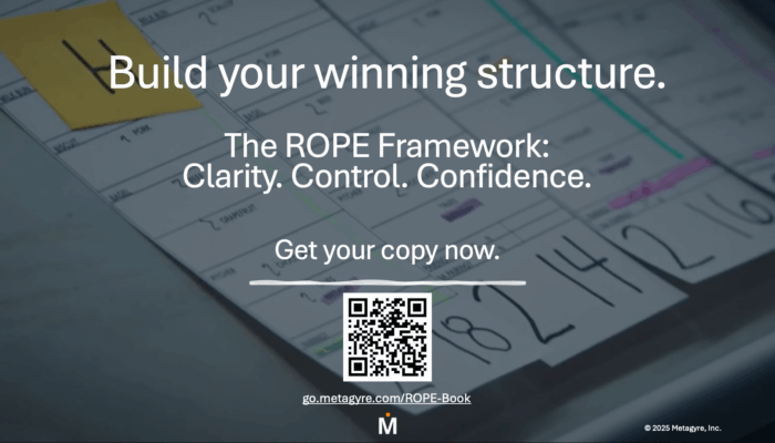 Build your winning structure with ROPE Framework.